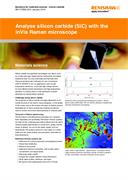 Application note:  Analyse silicon carbide (SiC) with the inVia Raman microscope